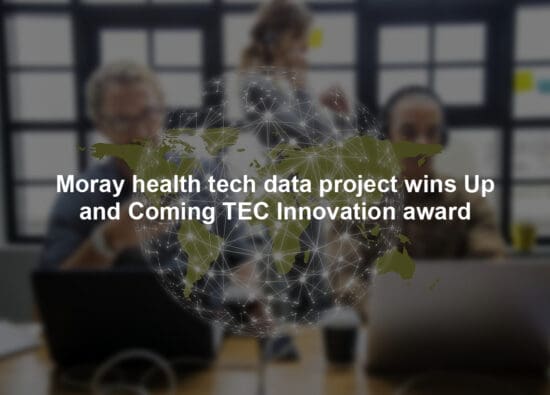 Moray health tech data project wins Up and Coming TEC Innovation award