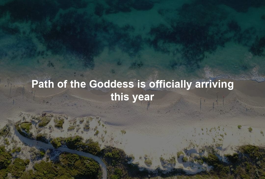 Path of the Goddess is officially arriving this year