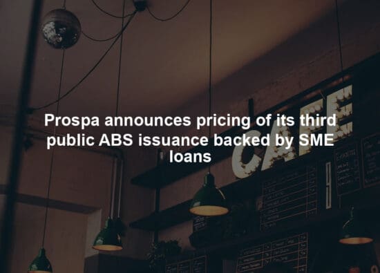 Prospa announces pricing of its third public ABS issuance backed by SME loans