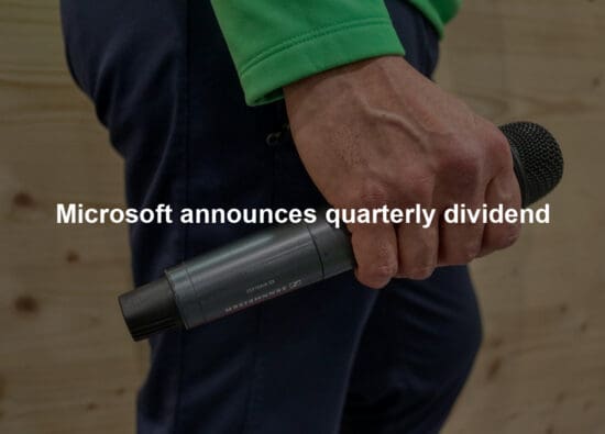 Microsoft announces quarterly dividend